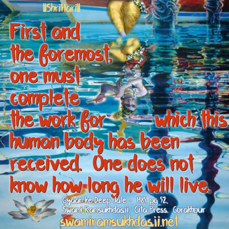 First-and-the-Foremost-One-Must-Complete-the-work-for-which-this-human-body-has-been-received.jpg