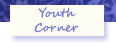 Youth corner