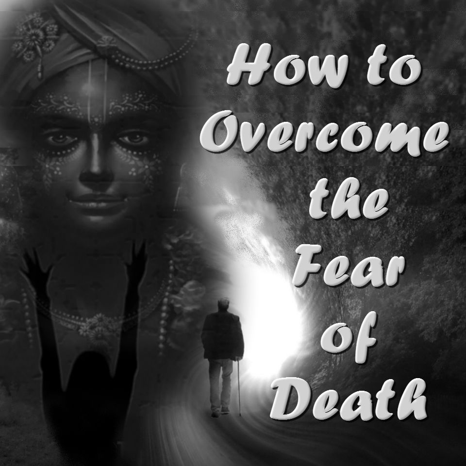 How-to-Overcome-the-Fear-of-Death-cvr.jpg